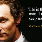 Matthew McConaughey Motivation